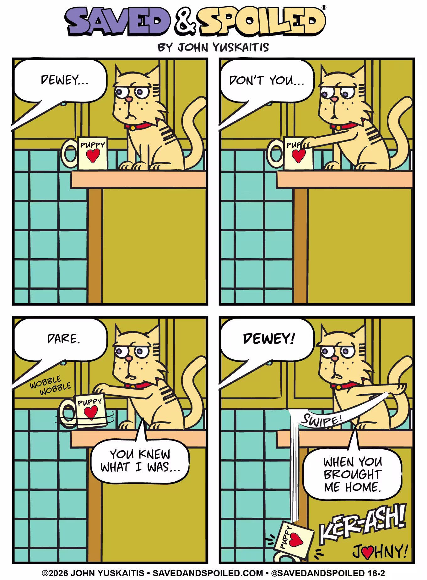 Dewey pushes a puppy mug toward the edge of the kitchen counter while the off-panel man warns him.
